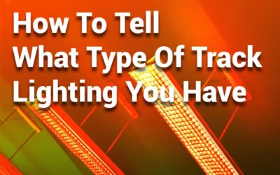 How to Tell What Type of Track Lighting You Have? Simplifying the Process for Homeowners