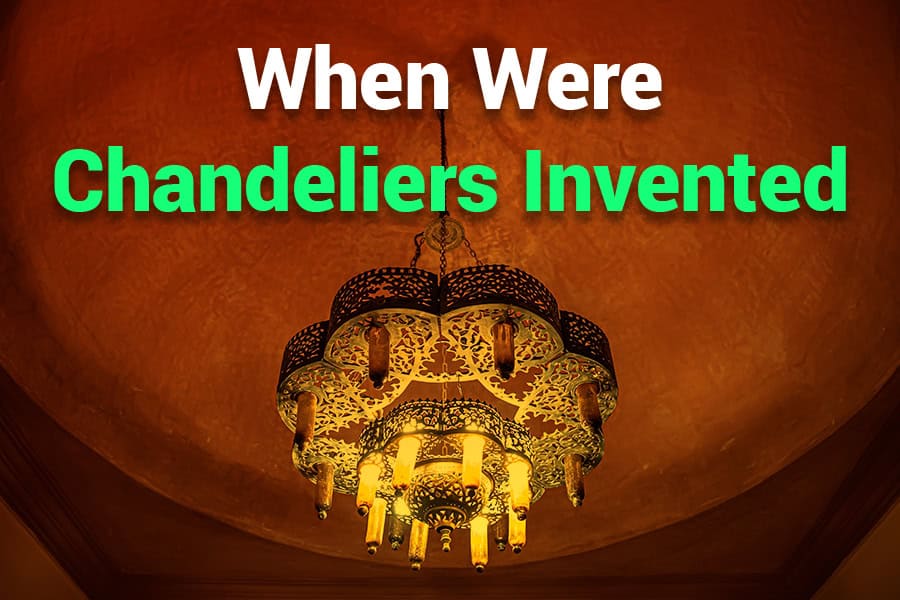 When Were Chandeliers Invented